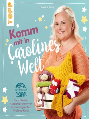 cover image of Komm mit in Carolines Welt